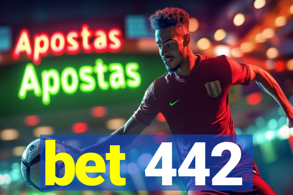 bet 442